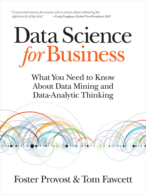 Title details for Data Science for Business by Foster Provost - Wait list